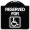 Signmission Reserved for With AccessibleHeavy-Gauge Aluminum Architectural Sign, 18" x 18", BW-1818-24430 A-DES-BW-1818-24430 - alternate 1